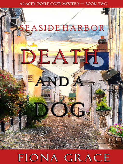 Title details for Death and a Dog by Fiona Grace - Available